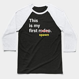 This Is My First Spawn Baseball T-Shirt